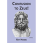 Confusion to Zeus! - Paperback