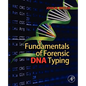 Fundamentals of Forensic DNA Typing - Paperback