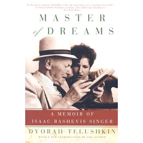Master of Dreams: A Memoir of Isaac Bashevis Singer - Paperback