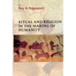 Ritual and Religion in the Making of Humanity - Paperback