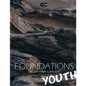 Foundations: A Student Bible Curriculum For Youth - Paperback