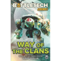 BattleTech Legends: Way of the Clans (Legend of the Jade Phoenix, Book One) - Paperback