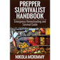 Prepper Survivalist Handbook: Emergency Homesteading and Survival Guide - Paperback