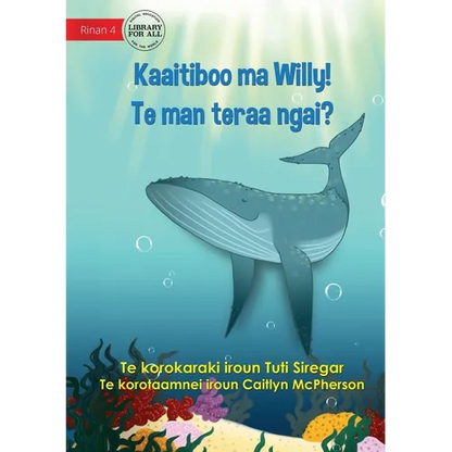 Meet Willy - Kaaitiboo ma Willy! Te man teraa Ngai? (Te Kiribati) - Paperback