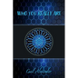 Who You Really Are - Paperback
