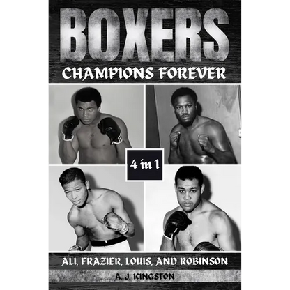 Boxers: Ali, Frazier, Louis, And Robinson - Paperback