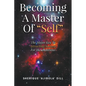 Becoming A Master Of "Self" - Paperback