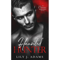 Haunted Hunter: A Mafia Romance (The Mancini Crime Family Series Book 5) - Paperback