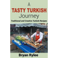 A Tasty Turkish Journey - Paperback
