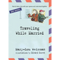 Traveling While Married - Paperback