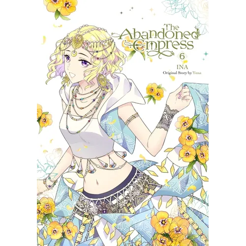 The Abandoned Empress, Vol. 6 (Comic): Volume 6 - Paperback