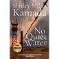 No Quiet Water - Paperback