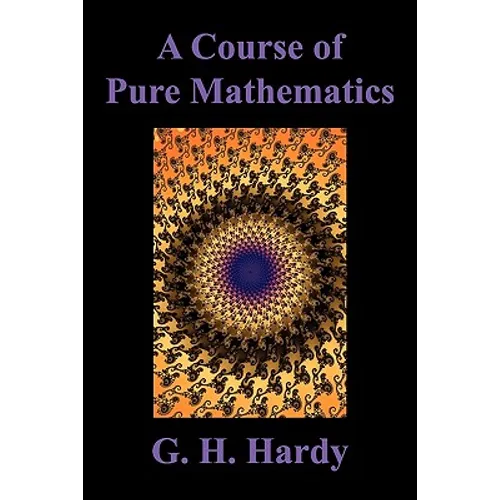 A Course of Pure Mathematics - Paperback