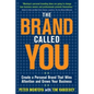 The Brand Called You: Make Your Business Stand Out in a Crowded Marketplace - Paperback