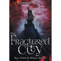 The Fractured City - Hardcover