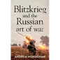 Blitzkrieg and the Russian Art of War - Paperback