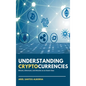 Understanding Cryptocurrencies: Bitcoin, Ethereum, and Altcoins as an Asset Class - Hardcover