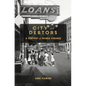 City of Debtors: A Century of Fringe Finance - Hardcover