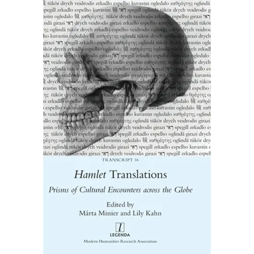Hamlet Translations: Prisms of Cultural Encounters across the Globe - Hardcover