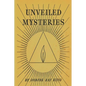 Unveiled Mysteries - Paperback