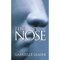 The Nose: A Profile of Sex, Beauty, and Survival - Paperback