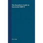 The Executive's Guide to Successful MRP II - Hardcover