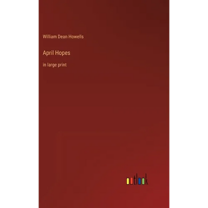 April Hopes: in large print - Hardcover