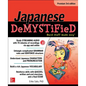 Japanese Demystified, Premium 3rd Edition - Paperback