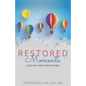 RESTORED Moments: A Six-Day Grief Devotional - Paperback