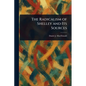 The Radicalism of Shelley and Its Sources - Paperback