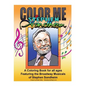 Color Me Stephen Sondheim: A coloring book for all ages about the iconic musicals of Stephen Sondheim - Paperback