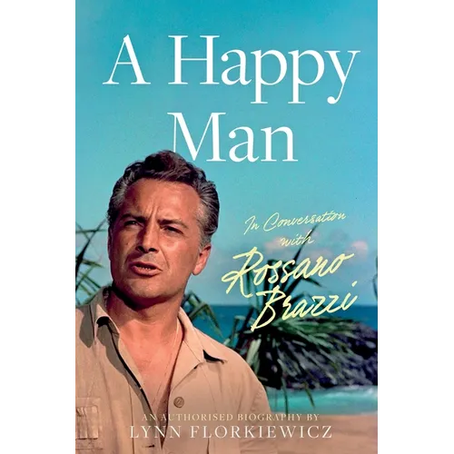 A Happy Man: In conversation with Rossano Brazzi - Paperback