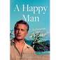 A Happy Man: In conversation with Rossano Brazzi - Paperback