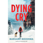 Dying Cry: A Timber Creek K-9 Mystery - Hardcover