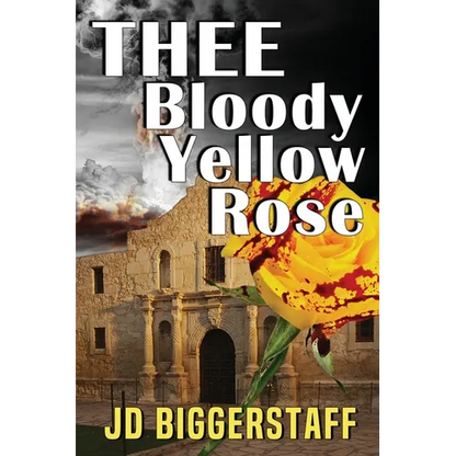 Thee Bloody Yellow Rose - Paperback
