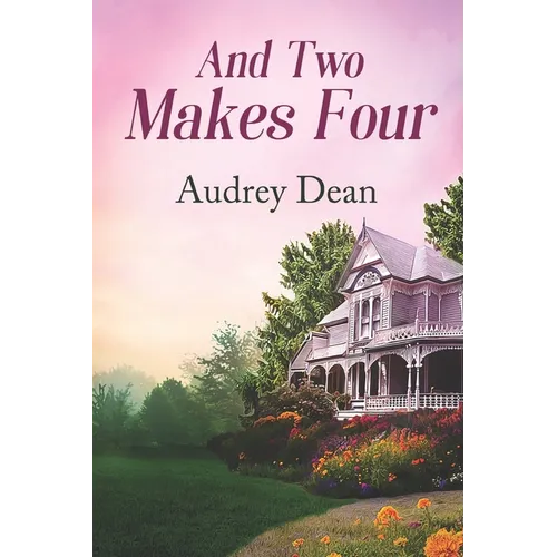 And Two Makes Four - Paperback