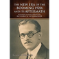 The New Era of The Booming 1920s And Its Aftermath: The Biography of Visionary Financial Writer Richard W. Schabacker - Paperback