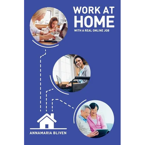 Work at Home with a Real Online Job - Paperback