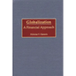 Globalization: A Financial Approach - Hardcover