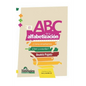El ABC de la Alfabetización: ¿cómo enseñamos a leer y a escribir? - Paperback