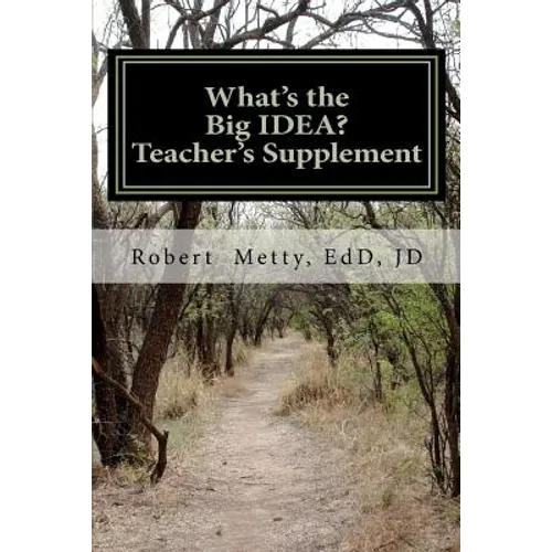 What's the Big IDEA? Teacher's Supplement - Paperback