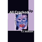 All Cracked Up - Paperback