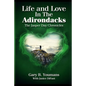 LIFE and LOVE IN THE ADIRONDACKS: The Jasperday Chronicles - Paperback