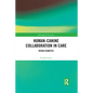 Human-Canine Collaboration in Care: Doing Diabetes - Paperback