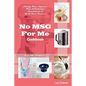 No MSG For Me Cookbook - Paperback