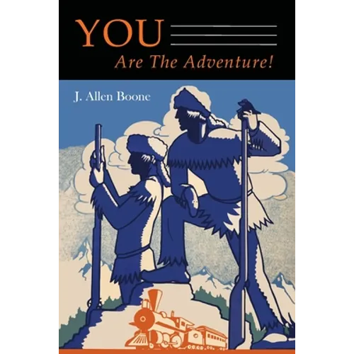 You Are The Adventure! - Paperback