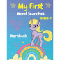 My First Word Searches Workbook Ages 5-7: Easy First Words, Kindergarten to 1st Grade, 50 Large Print Word Search Puzzles, Gift For Kids, Unicorn Desi - Paperback