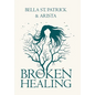 BROKEN but HEALING - Hardcover