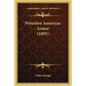 Primitive American Armor (1895) - Paperback