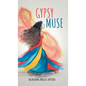 Gypsy Muse - Hardcover